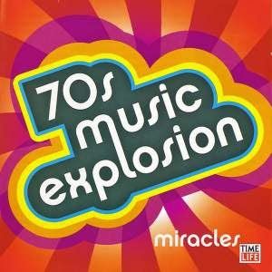 70s Music Explosion: Miracles