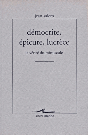 Démocrite, Epicure, Lucrèce