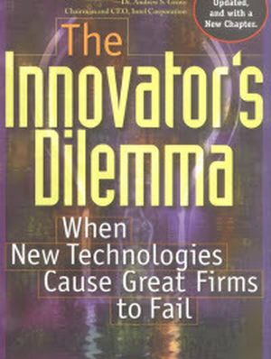 The innovator's dilemma