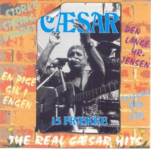 15 Frække - The Real Cæsar Hits