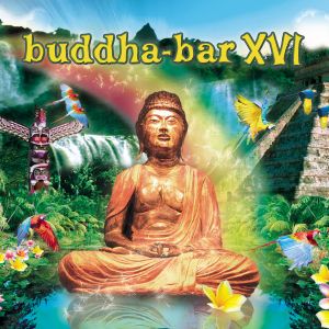 Buddha‐Bar XVI