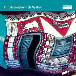 Introducing Invisible System