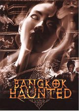 Bangkok  4 films Bangkok_Haunted