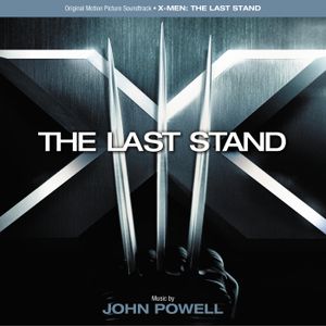 X-Men: The Last Stand: Original Motion Picture Soundtrack (OST)