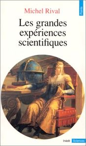 Couverture Les Grandes expériences scientifiques Couverture Les Grandes expériences scientifiques