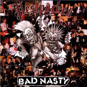 Pestpocken / Bad Nasty