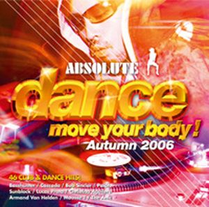Absolute Dance: Move Your Body, Autumn 2006