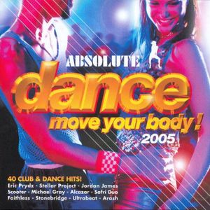 Absolute Dance: Move Your Body, 2005