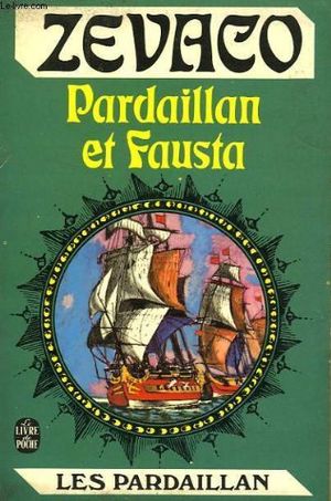 Pardaillan et Fausta - Les Pardaillan, tome 5