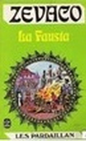 La Fausta - Les Pardaillan, tome 3