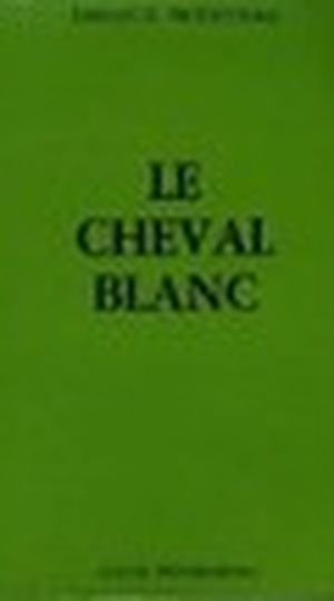 Le cheval blanc