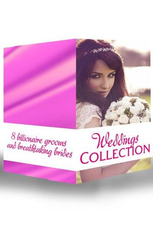 Weddings Collection (Mills & Boon e-Book Collections)