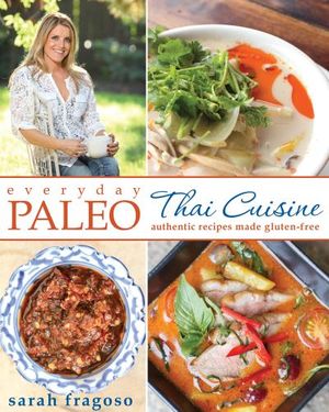 Everyday Paleo: Thai Cuisine