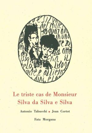 Le Triste cas de M. Silva da Silva e Silva
