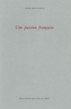 Une passion française