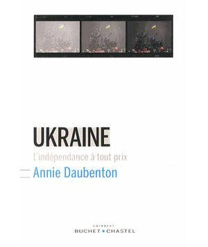 Ukraine : l'indépendance à tout prix