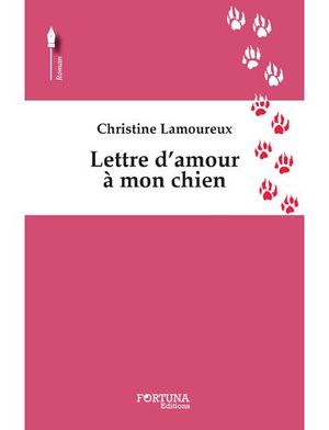 Lettre d'amour à mon chien