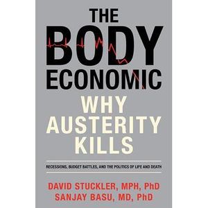 The body economic why austerity kills