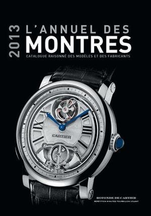 L'annuel des montres 2013