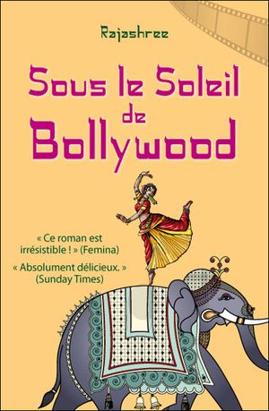 Sous le soleil de Bollywood