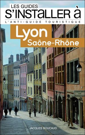 Lyon, Rhône, Saône