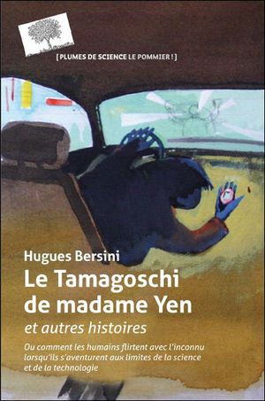 Le tamagochi de madame Yen et autre histoires