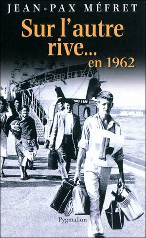 Sur l'autre rive, en 1962