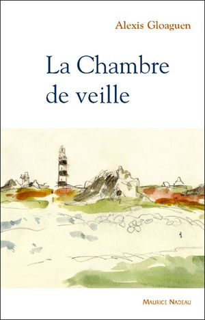 La chambre de veille