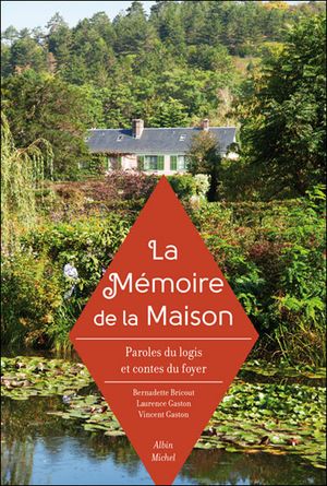 La mémoire de la maison