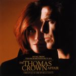Pochette The Thomas Crown Affair: Music From the MGM Motion Picture (OST)