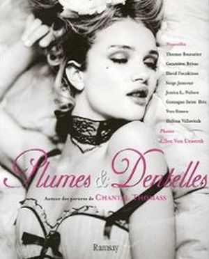 Plumes & Dentelles : Autour des parures de Chantal Thomass