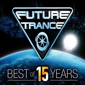 Future Trance: Best of 15 Years