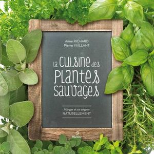 La cuisine des plantes sauvages