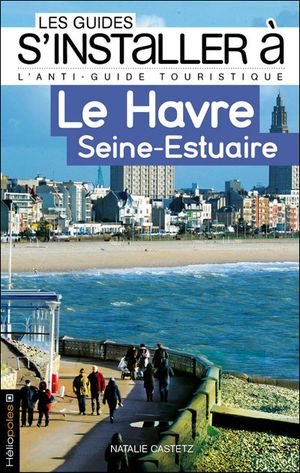 Le Havre, Seine estuaire