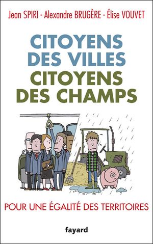 Citoyens des villes, citoyens des champs