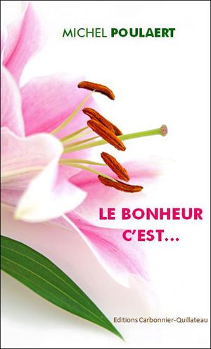 Le bonheur c'est...