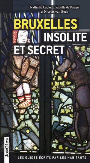 Bruxelles insolite et secret