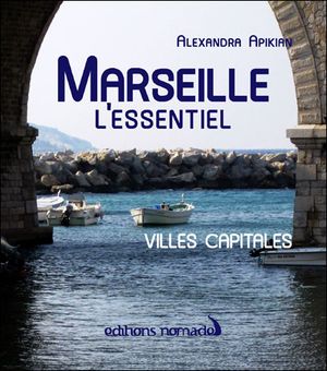 Marseille l'essentiel