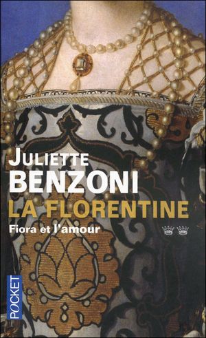 Fiora et l'amour - La Fiorentine, tome 3 & 4