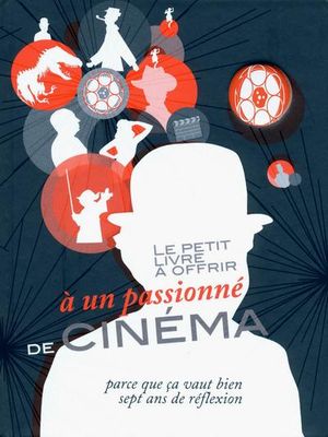 Le petit livre à offrir à un amateur de cinéma