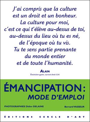 Emancipation, mode d'emploi