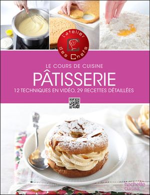 Le cours de cuisine : pâtisserie