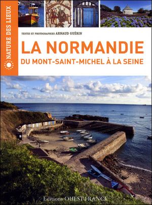 Normandie entre Seine et Mont-Saint-Michel