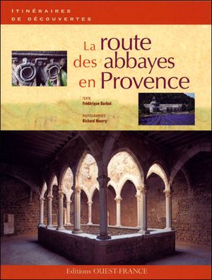 La routes des abbayes de Provence