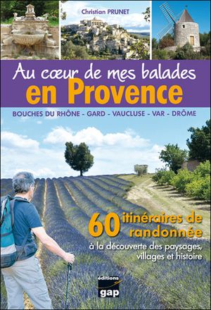 Au coeur de mes balades en Provence