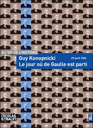 Le jour où De Gaulle est parti