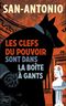 Les clés du pouvoir sont dans la boîte à gants