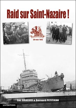 Raid sur Saint-Nazaire : 28 mars 1942