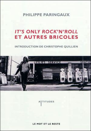 It's only rock'n'roll et autre bricoles