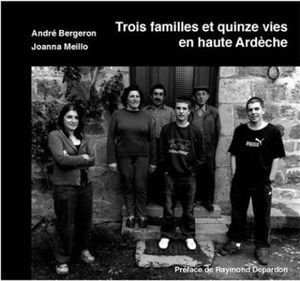 Trois familles et quinze vies en Haute Ardèche